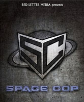 Space Cop /  